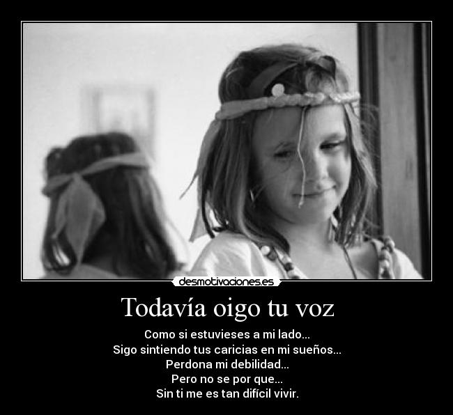 Todavía oigo tu voz -