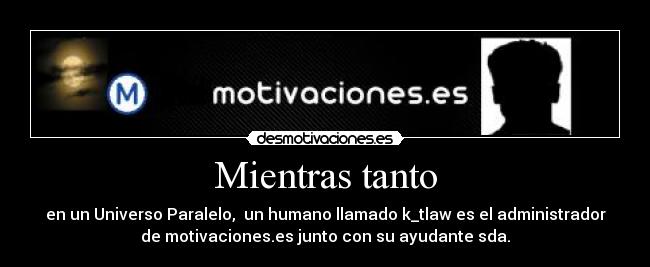 carteles  desmotivaciones