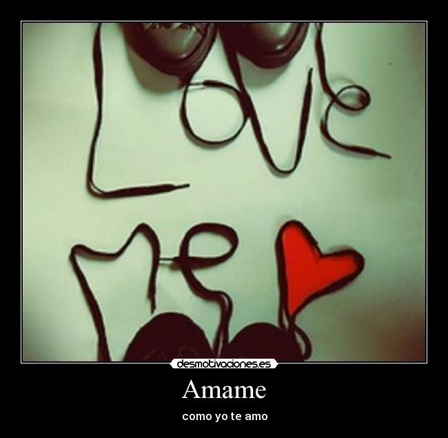 Amame - como yo te amo