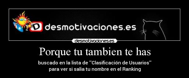 Porque tu tambien te has - 