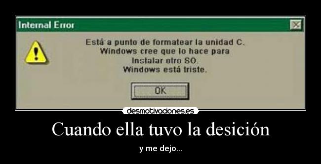 Cuando ella tuvo la desición -