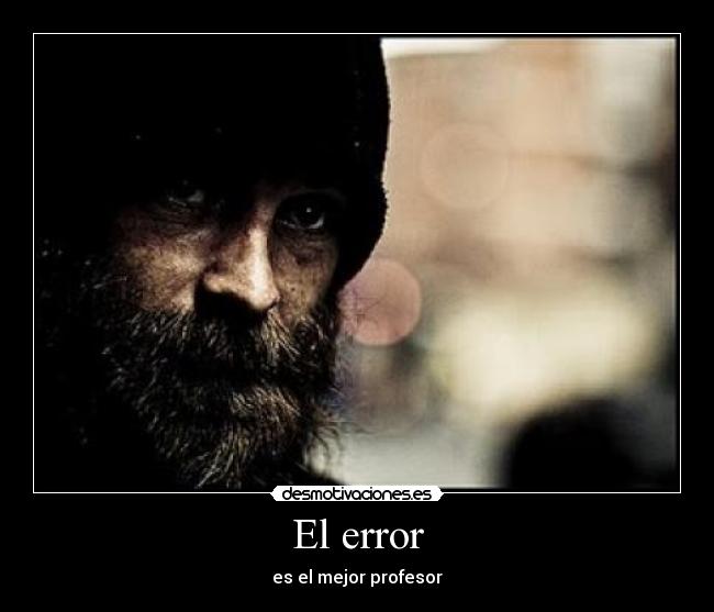 El error - es el mejor profesor
