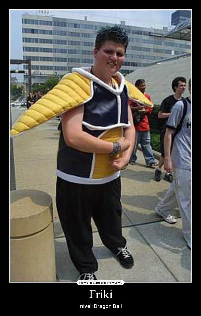 Friki - nivel: Dragon Ball