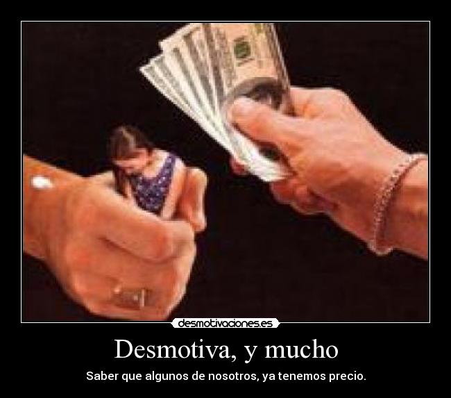 Desmotiva, y mucho - 