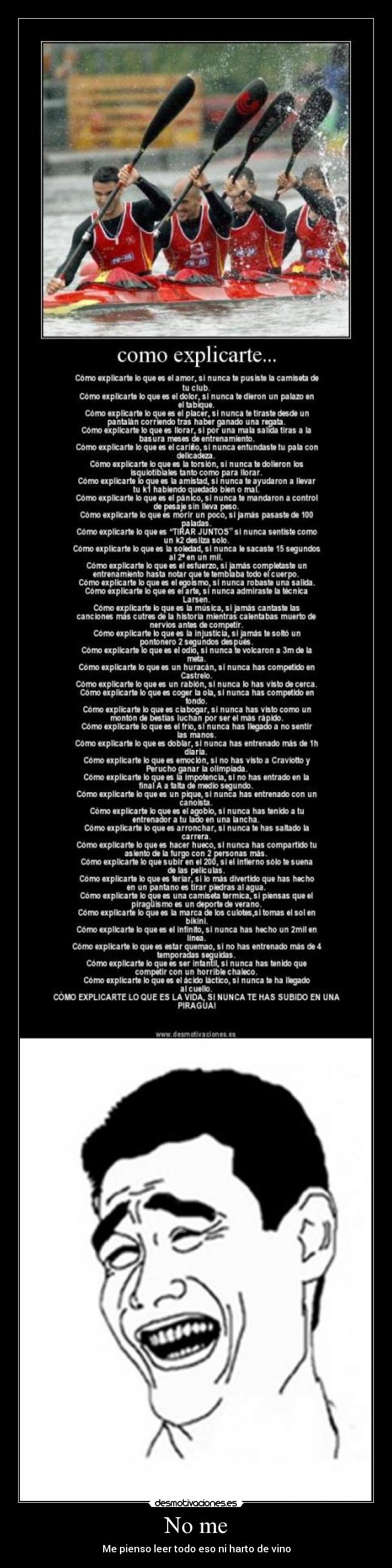 No me - Me pienso leer todo eso ni harto de vino