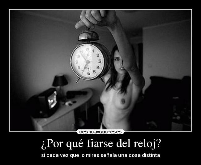 ¿Por qué fiarse del reloj? - 