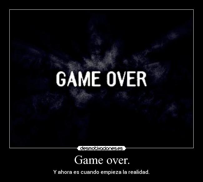 Game over. - 