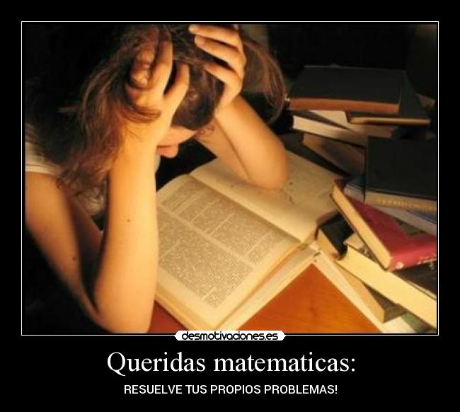 Queridas matematicas: - 