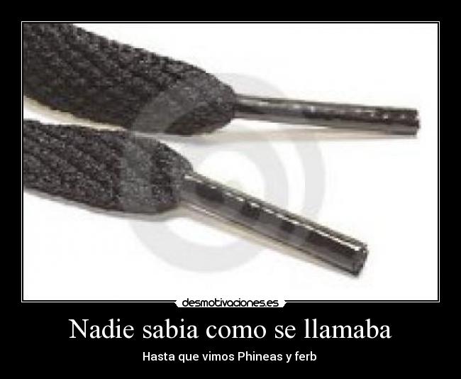 Nadie sabia como se llamaba -