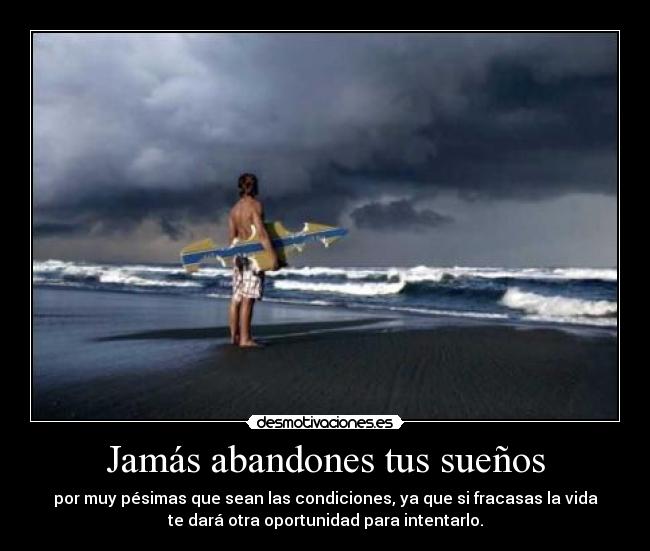 Jamás abandones tus sueños - 