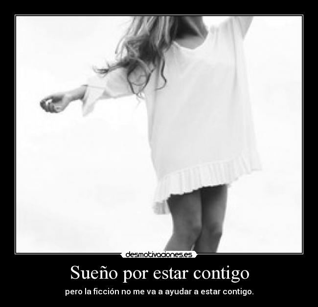 Sueño por estar contigo - 