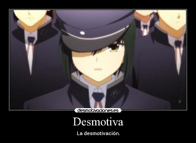 Desmotiva - La desmotivación.