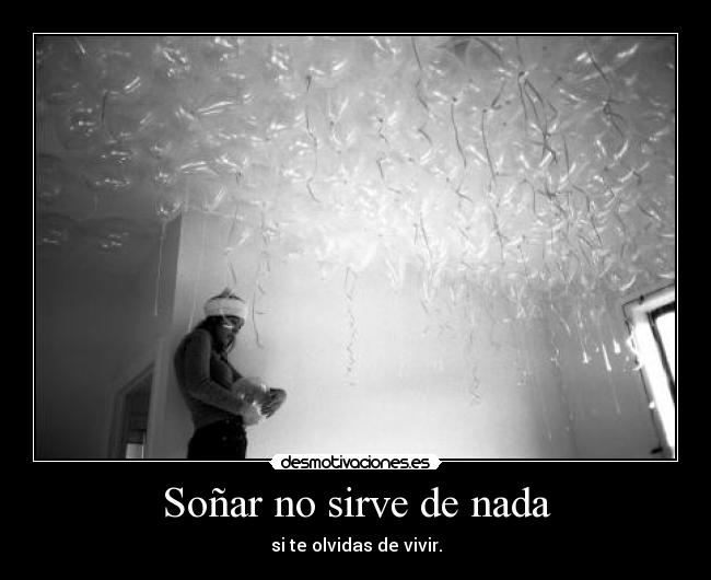 carteles sonar vivir desmotivaciones