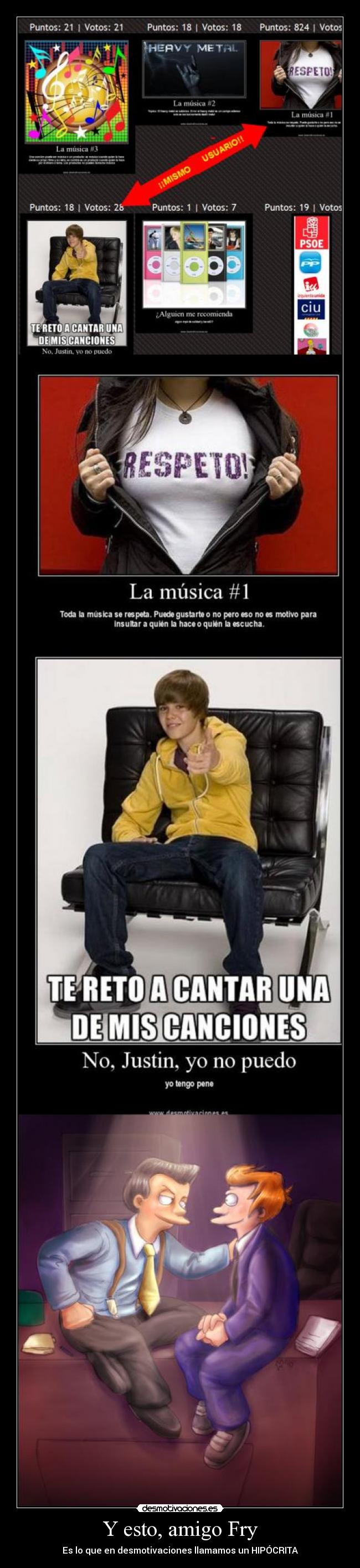 Y esto, amigo Fry - Es lo que en desmotivaciones llamamos un HIPÓCRITA