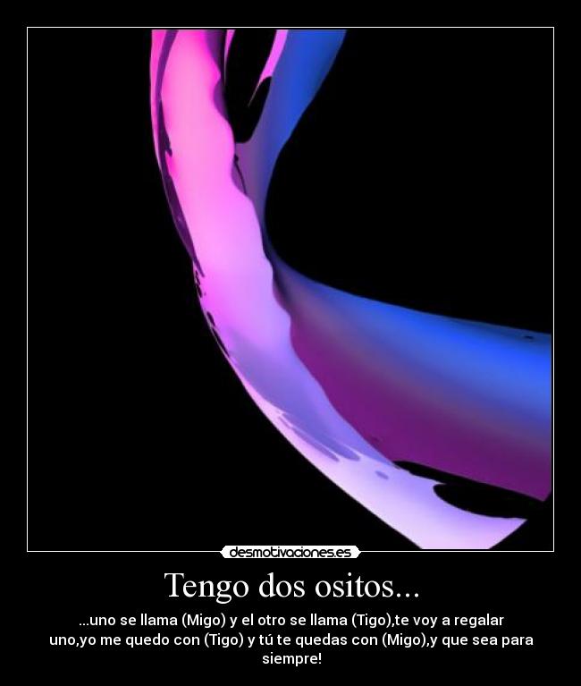 Tengo dos ositos... -