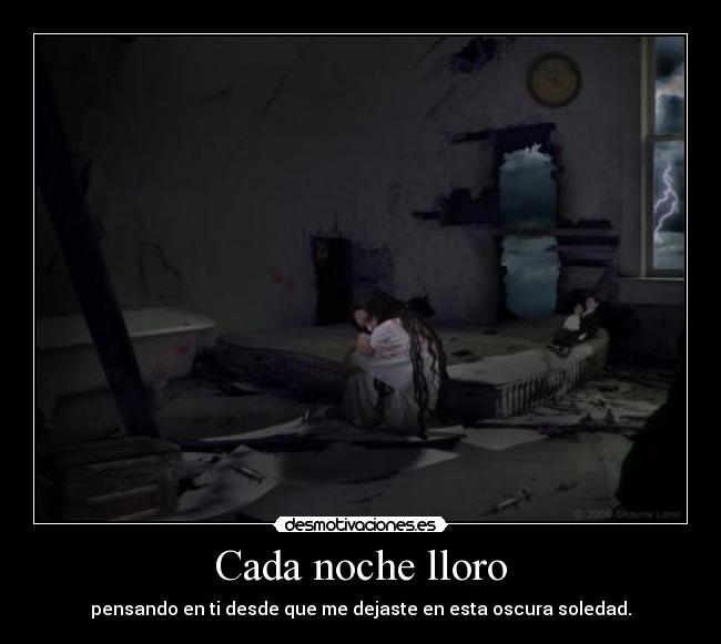 Cada noche lloro - 