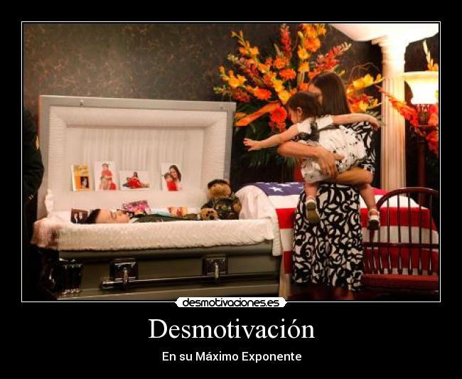 Desmotivación - En su Máximo Exponente