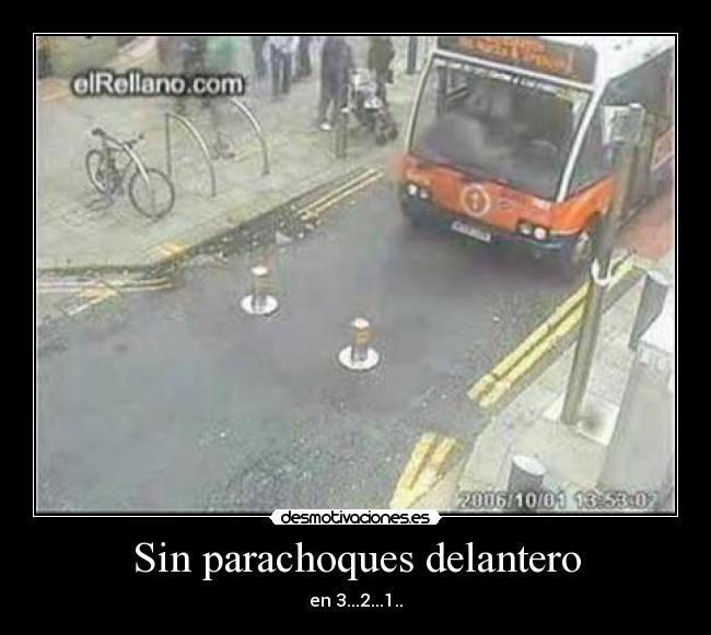 Sin parachoques delantero - en 3...2...1..