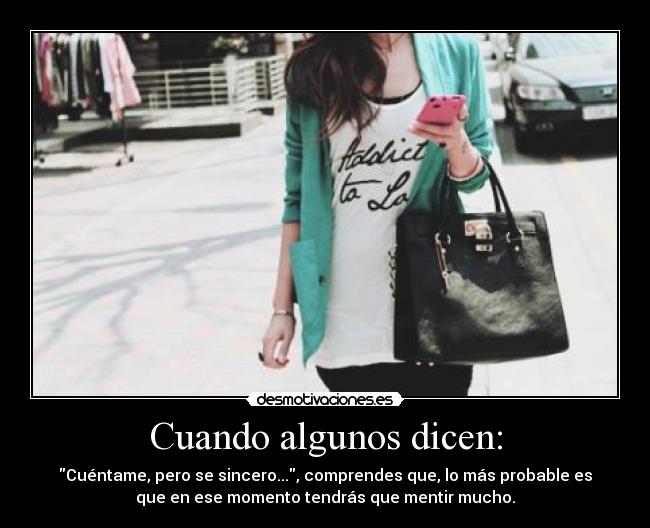 Cuando algunos dicen: - 