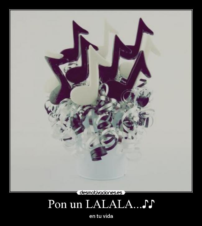 carteles lalala desmotivaciones