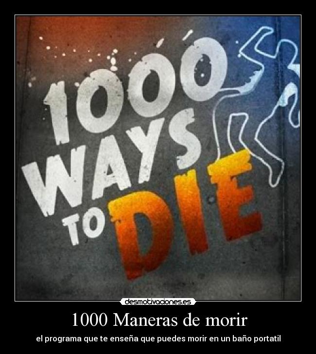 carteles 1000 maneras morir desmotivaciones