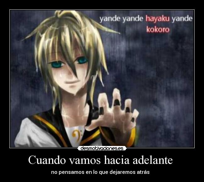 Cuando vamos hacia adelante  - 