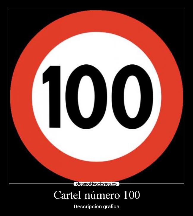 Cartel número 100 - Descripción gráfica