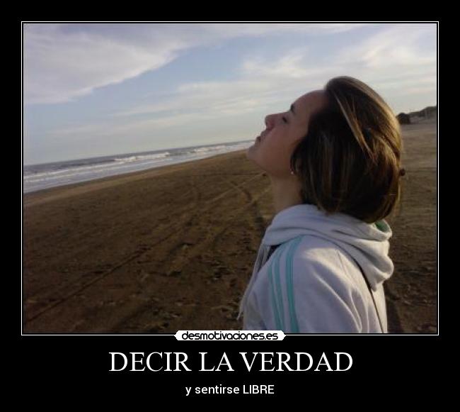 DECIR LA VERDAD -
