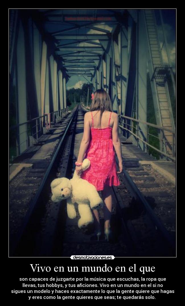 Vivo en un mundo en el que -