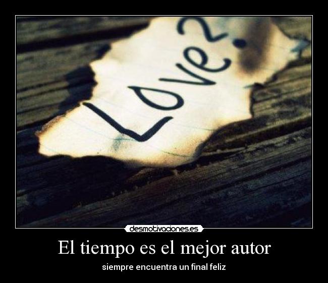 El tiempo es el mejor autor -