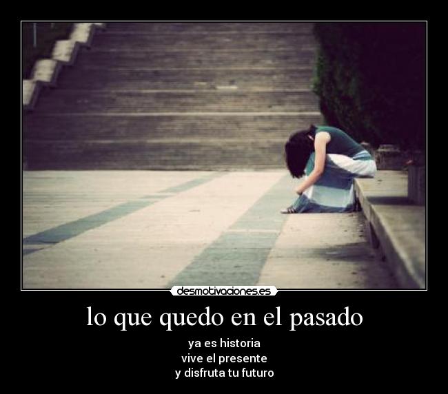 lo que quedo en el pasado -