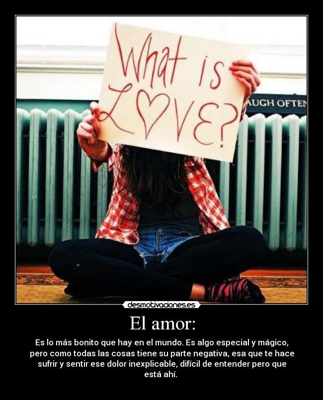 El amor: - 