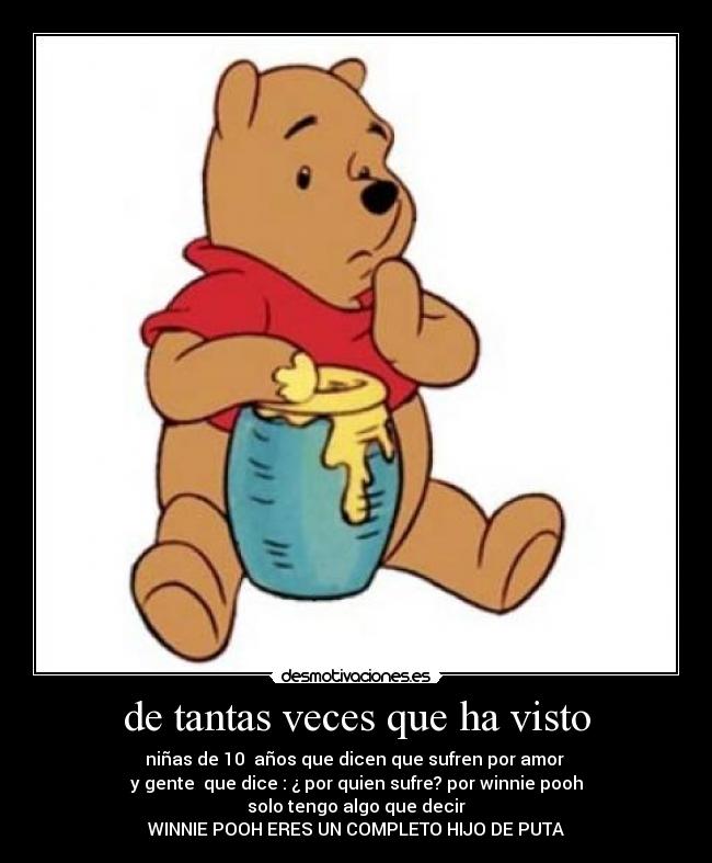 de tantas veces que ha visto -