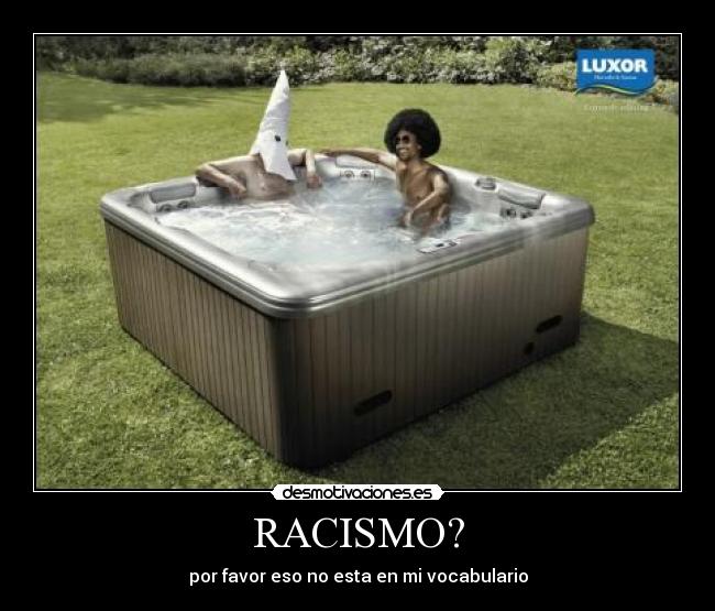 RACISMO? -