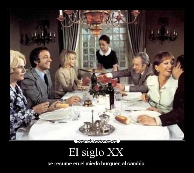 El siglo XX  - 