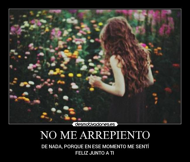 NO ME ARREPIENTO -