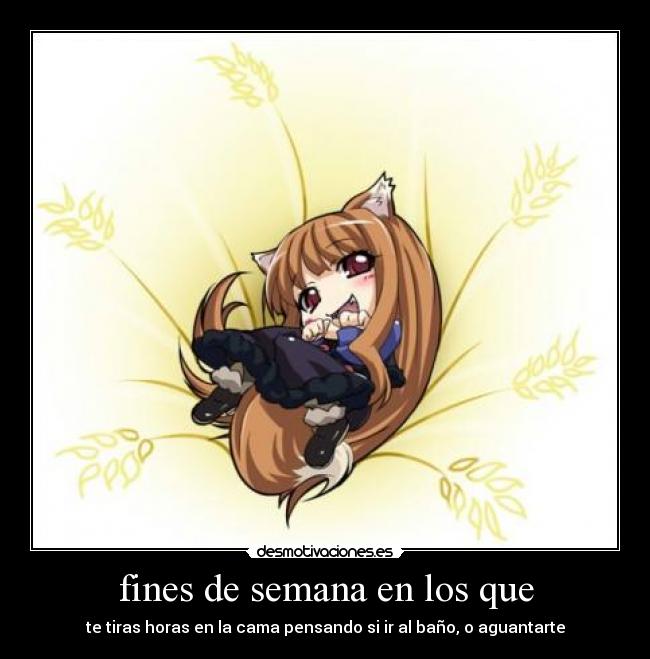 fines de semana en los que -