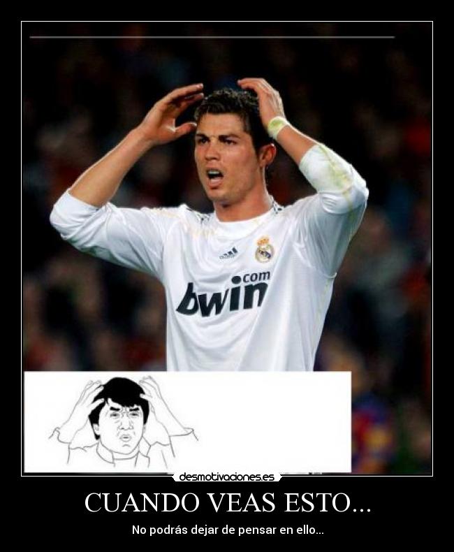 CUANDO VEAS ESTO... - No podrás dejar de pensar en ello...