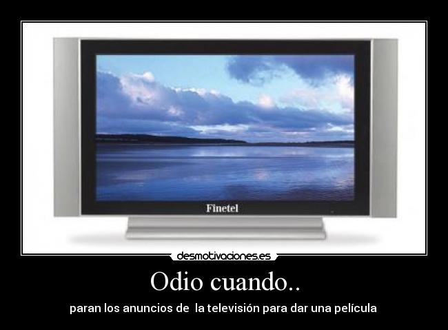 carteles odio odio cuando desmotivaciones