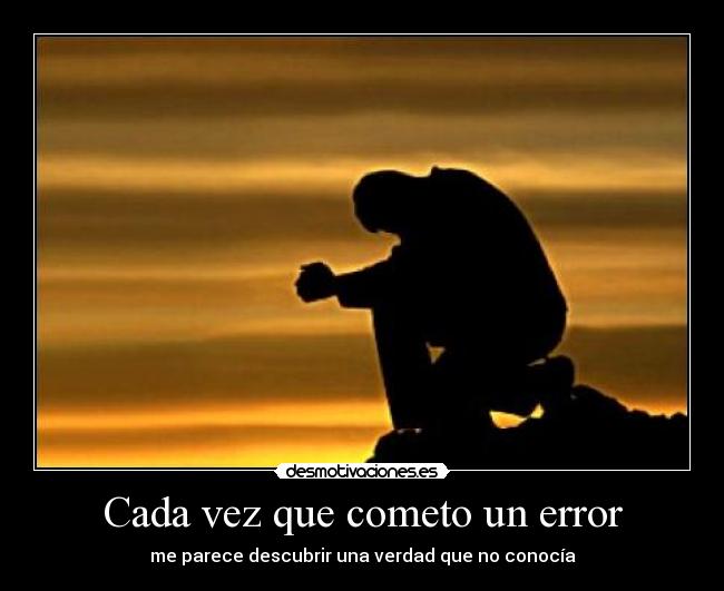 Cada vez que cometo un error - 