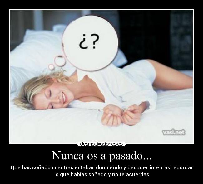 Nunca os a pasado... - 