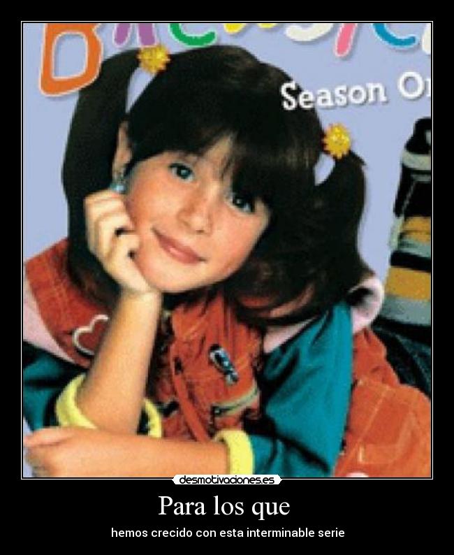 Para los que - hemos crecido con esta interminable serie