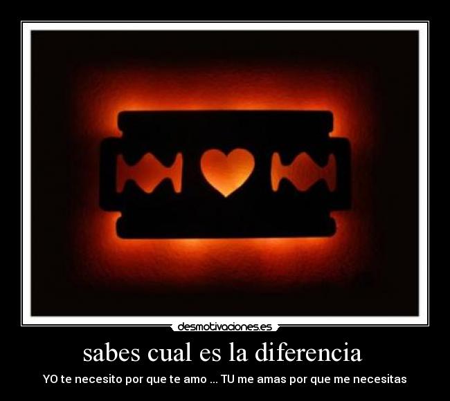 sabes cual es la diferencia -