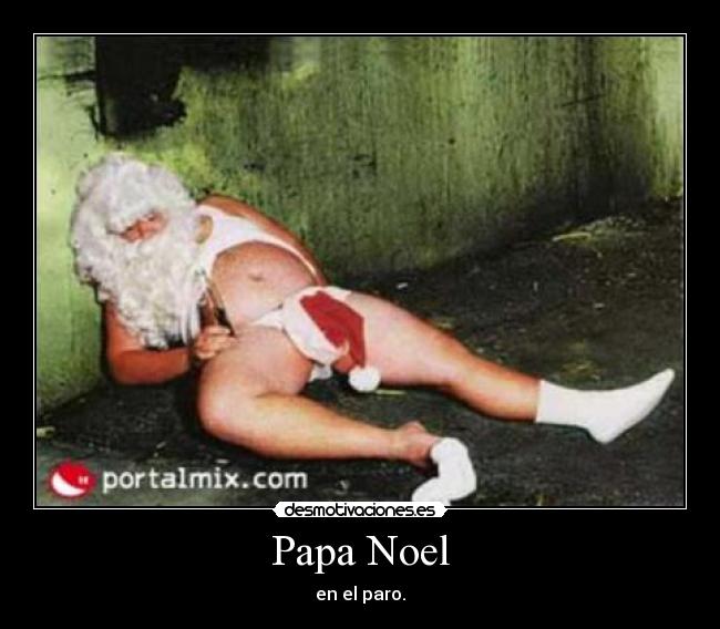 Papa Noel - en el paro.