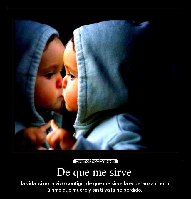 De que me sirve  - 
