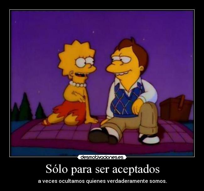 Sólo para ser aceptados - 