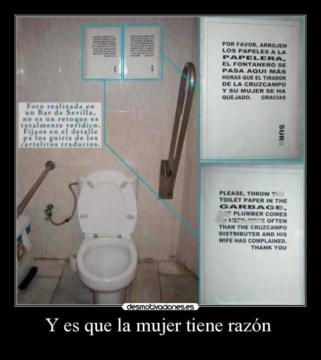 Y es que la mujer tiene razón -