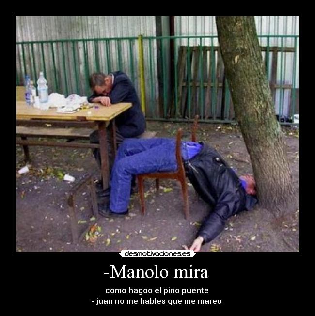 -Manolo mira -