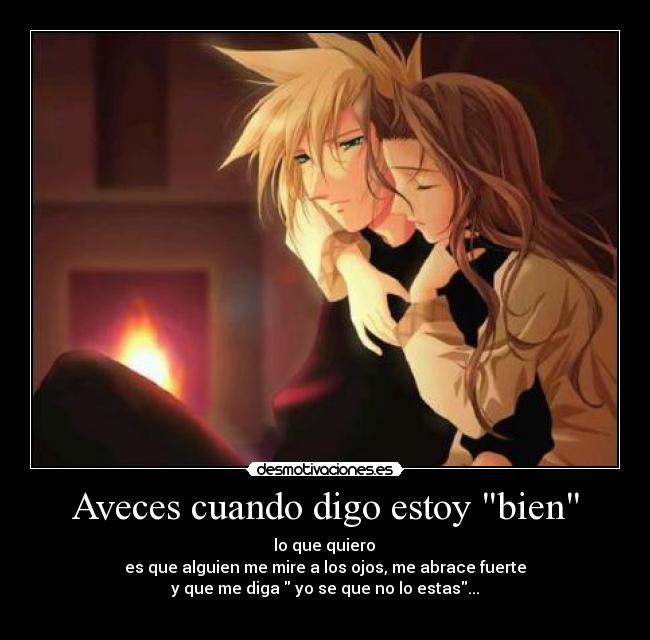 Aveces cuando digo estoy bien -