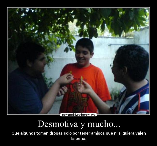 Desmotiva y mucho... -